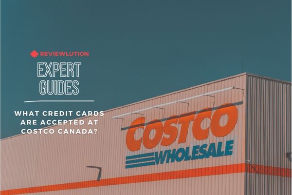 What Credit Cards are Accepted at Costco Canada? The Ultimate Guide