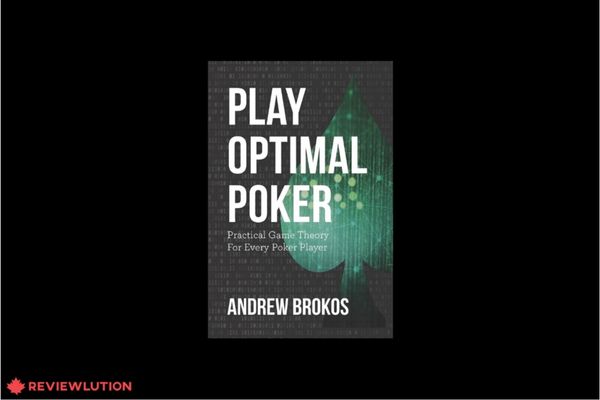 Play Optimal Poker by Andrew Brokos