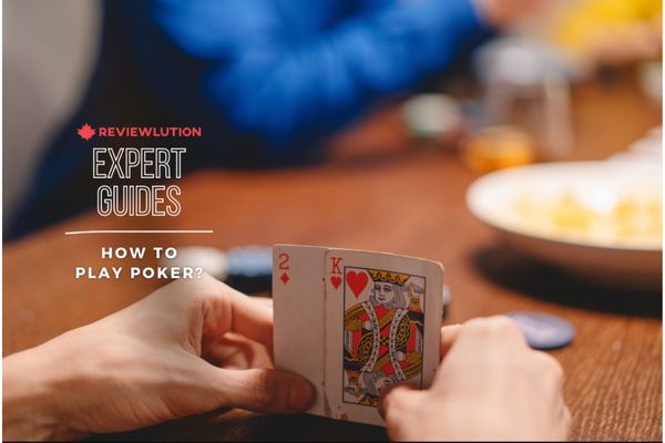 How To Play Poker: A Guide to Playing Like a Pro in 2024