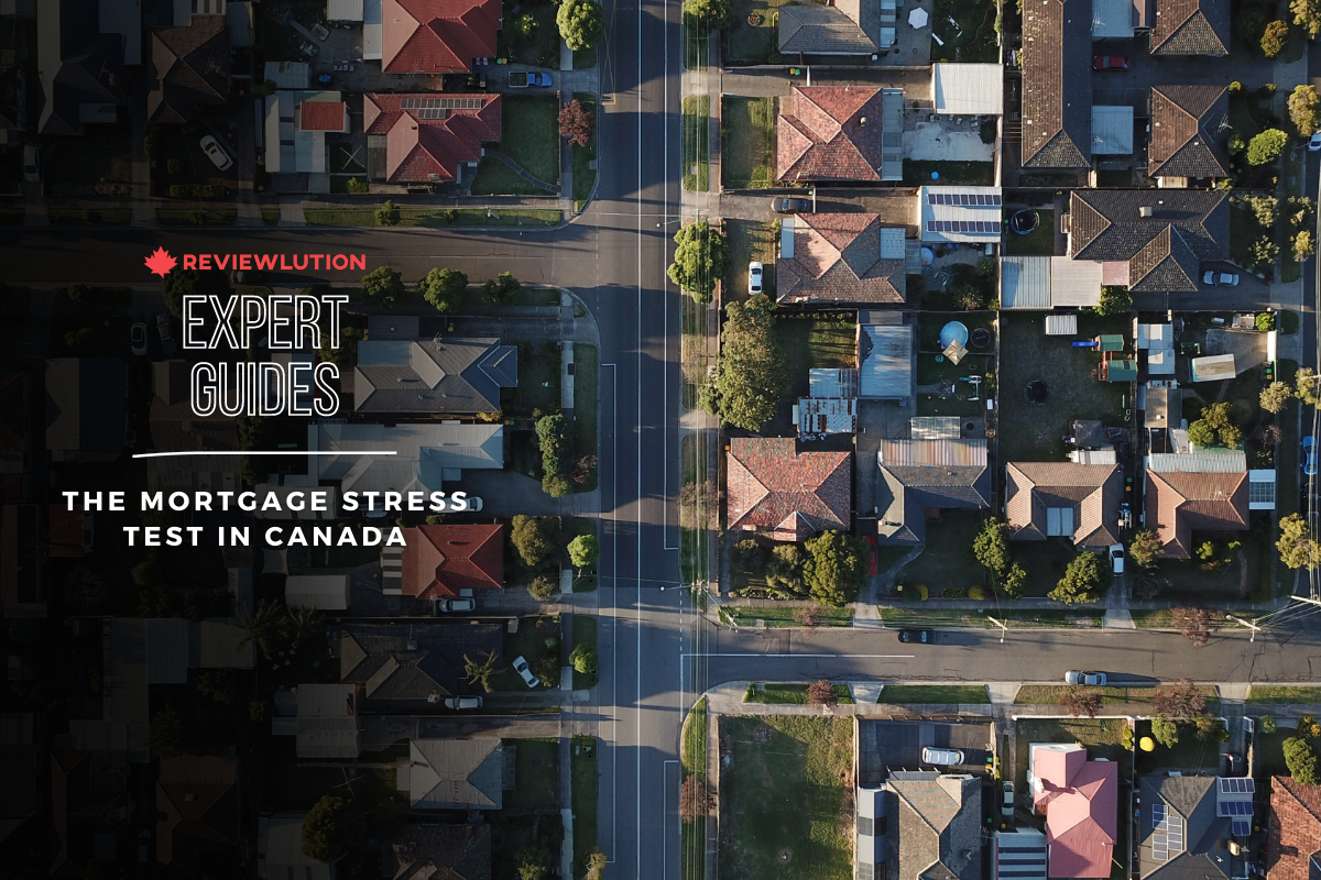 An All-Around Guide on the Mortgage Stress Test in Canada