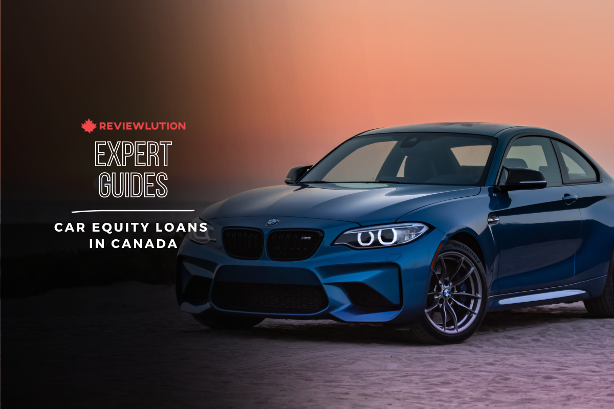 Everything You Need to Know About Car Equity Loans in Canada