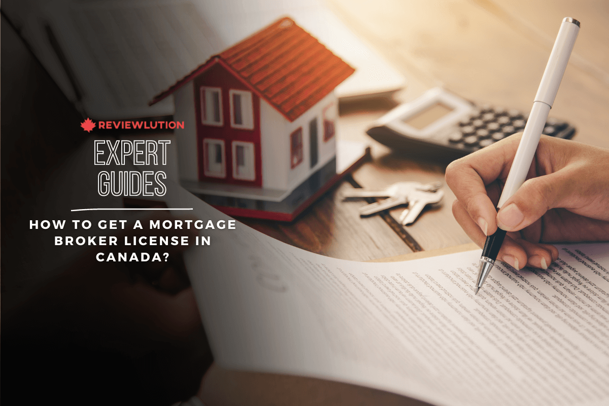 How to Get a Mortgage Broker License in Canada?