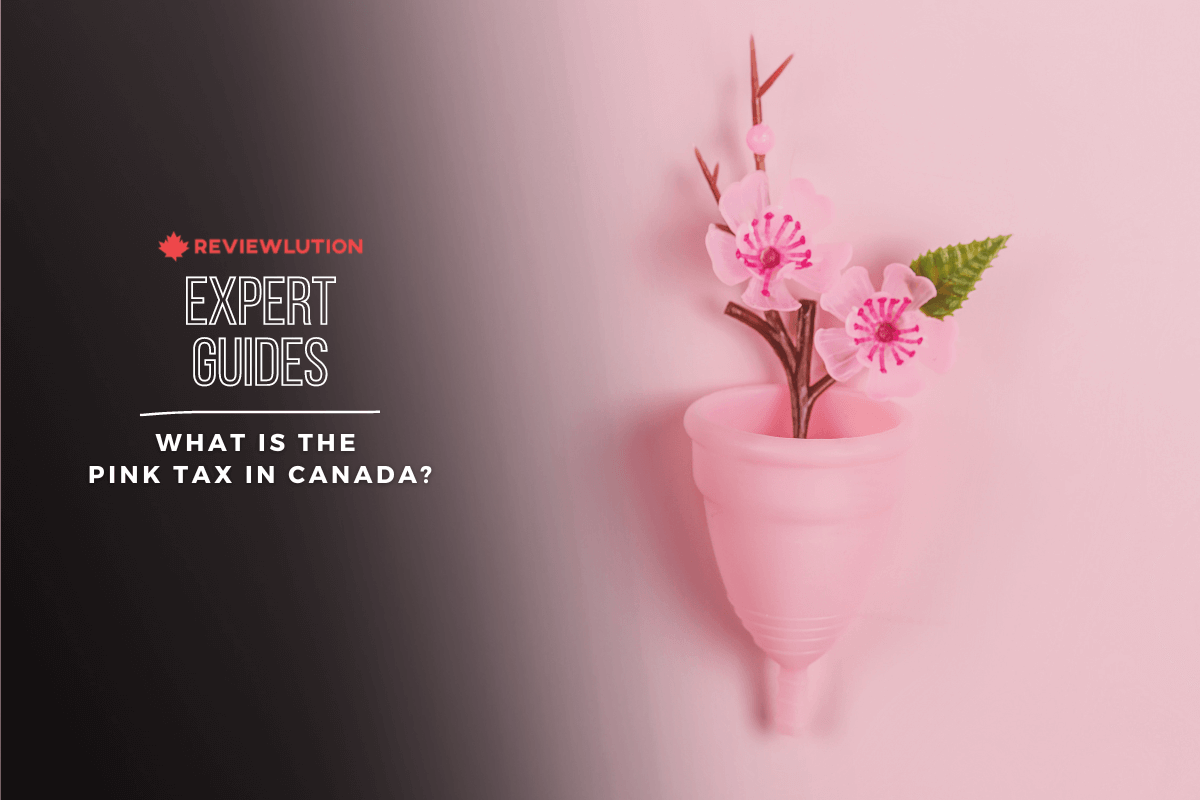Pink Tax in Canada: What Is It and Why Does It Exist?
