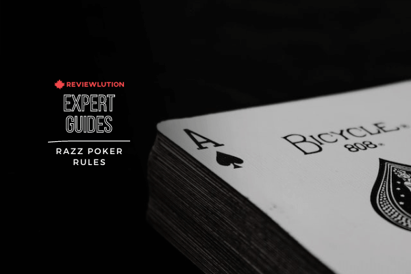 Razz Poker Rules: All That Razz Explained