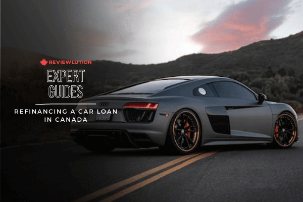 Refinancing a Car Loan in Canada: How To Do It?